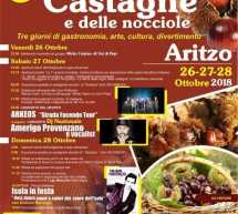 SAGRA DELLE CASTAGNE E DELLE NOCCIOLE – ARITZO – 27-28 OTTOBRE 2018