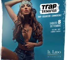 TRAP VESURAS – LIDO DISCO CLUB – CAGLIARI – SABATO 8 SETTEMBRE 2018