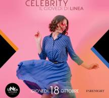 CELEBRITY – IL GIOVEDI DI LINEA NOTTURNA – CAGLIARI – GIOVEDI 18 OTTOBRE 2018