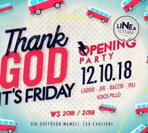 THANK GOD IT’S FRIDAY- LINEA NOTTURNA – CAGLIARI – VENERDI 12 OTTOBRE 2018