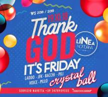 THANK GOD IT’S FRIDAY – LINEA NOTTURNA – CAGLIARI – VENERDI 19 OTTOBRE 2018