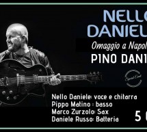 NELLO DANIELE – OMAGGIO A NAPOLI E A PINO DANIELE – BFLAT -CAGLIARI – VENERDI 5 OTTOBRE 2018