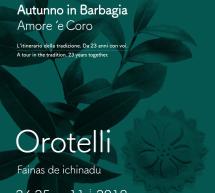 AUTUNNO IN BARBAGIA – OROTELLI – 24-25 NOVEMBRE 2018