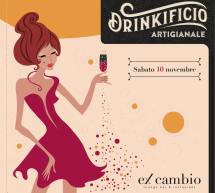 DRINKIFICIO ARTIGIANALE – EX CAMBIO – CAGLIARI – SABATO 10 NOVEMBRE 2018