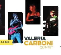 VALERIA CARBONI QUINTET – JAZZINO – CAGLIARI – GIOVEDI 22 NOVEMBRE 2018