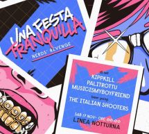 UNA FESTA TRANQUILLA – LINEA NOTTURNA – CAGLIARI – SABATO 17 NOVEMBRE 2018