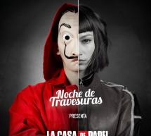 NOCHE DE TRAVESURAS – LA CASA DE PAPEL – COCO DISCOCLUBBING – CAGLIARI – VENERDI 16 NOVEMBRE 2018