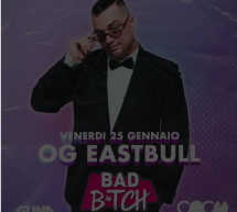 SPECIAL GUEST OG EASTBULL – COCO DISCOCLUBBING – CAGLIARI – VENERDI 25 GENNAIO 2019