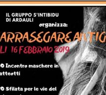 SU CARRASEGARE ANTIGU – ARDAULI – SABATO 16 FEBBRAIO 2019