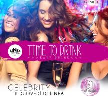 CELEBRITY – TIME TO DRINK – LINEA NOTTURNA – CAGLIARI – GIOVEDI 31 GENNAIO 2019