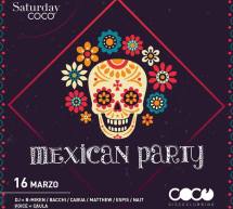 MEXICAN PARTY – COCO’ DISCOCLUBBING – CAGLIARI – SABATO 16 MARZO 2019