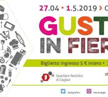 GUSTO IN FIERA – CAGLIARI – 27 APRILE – 1 MAGGIO 2019