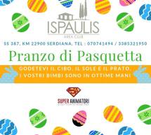 PRANZO DI PASQUETTA A IS PAULIS – LUNEDI 22 APRILE 2019