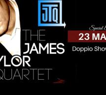 THE JAMES TAYLOR QUARTET -BFLAT – CAGLIARI – SABATO 23 MARZO 2019