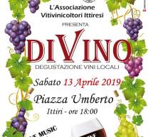 DiVINO – ITTIRI – SABATO 13 APRILE 2019