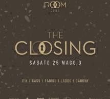 CLOSING PARTY – ROOM CLUB – CAGLIARI – SABATO 25 MAGGIO 2019