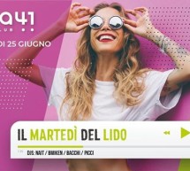 IL MARTEDI DEL LIDO – AREA 41- CAGLIARI – MARTEDI 25 GIUGNO 2019