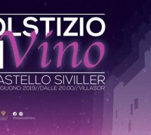 SOLSTIZIO diVINO – CASTELLO SIVILLER – VILLASOR – VENERDI 21 GIUGNO 2019