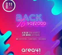 BACK TO 90/2000 – AREA 41 – LIDO DISCOCLUB – CAGLIARI – GIOVEDI 11 LUGLIO 2019