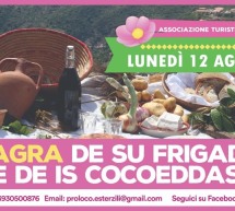 XII SAGRA DE SU FRIGADORI E DE IS COCOEDDAS -ESTERZILI – LUNEDI 12 AGOSTO 2019