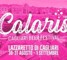 CALARIS – CAGLIARI BEER FESTIVAL  -LAZZARETTO – 30-31 AGOSTO-1 SETTEMBRE 2019