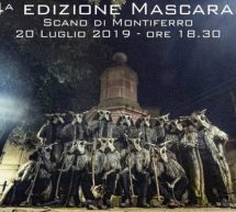 4° EDIZIONE MASCARAS – SCANO MONTIFERRO – SABATO 20 LUGLIO 2019