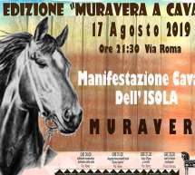 MURAVERA A CAVALLO – SABATO 17 AGOSTO 2019