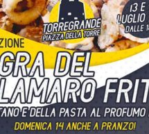 3° SAGRA DEL CALAMARO FRITTO – TORREGRANDE – 13-14 LUGLIO 2019