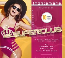 SABATO SUPERCLUB – FRONTEMARE -QUARTU SANT’ELENA – SABATO 10 AGOSTO 2019