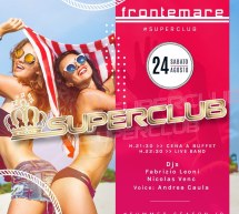 SABATO SUPERCLUB – FRONTEMARE – QUARTU SANT’ELENA – SABATO 24 AGOSTO 2019