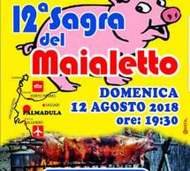 SAGRA DEL MAIALETTO – PALMADULA – SABATO 10 AGOSTO 2019