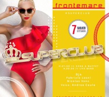 SABATO SUPERCLUB – FRONTEMARE -QUARTU SANT’ELENA- SABATO 7 SETTEMBRE 2019