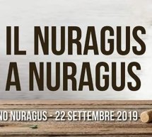 IL NURAGUS A NURAGUS  – DOMENICA 22 SETTEMBRE 2019