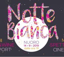 NOTTE BIANCA – NUORO – SABATO 14 SETTEMBRE 2019