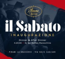 INAUGURAZIONE  IL SABATO – PIRANI BRASSERIE – CAGLIARI – SABATO 12 OTTOBRE 2019