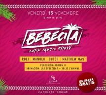 BEBECITA LATIN SHOW – CLUB 84 -CAGLIARI – VENERDI 15 NOVEMBRE 2019